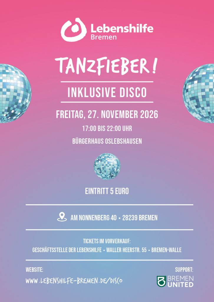 Plakat zum nächsten termin der Lebenshilfe Disco. Zu sehen sind Discokugeln auf einem pinken und blauen Hintergrund. Als Text finden sich die Informationen zum Termin und Ort.