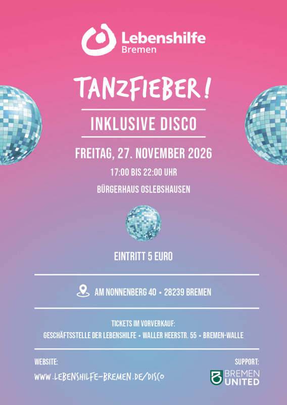 Plakat zum nächsten termin der Lebenshilfe Disco. Zu sehen sind Discokugeln auf einem pinken und blauen Hintergrund. Als Text finden sich die Informationen zum Termin und Ort.