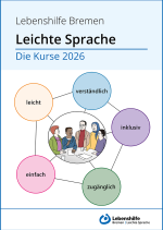 Titelblatt: Lebenshilfe Bremen, Leichte Sprache - Die Kurse 2026